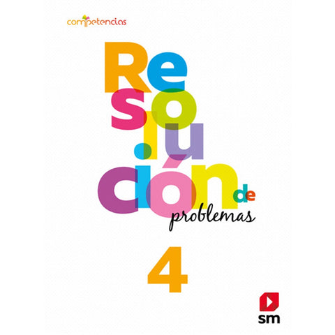 Resolución de problemas 4 - 4to Básico - SM Competencias