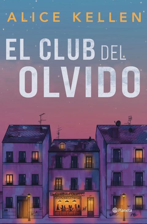 El club del olvido - Alice Kellen