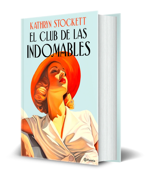 El club de las indomables - Kathryn Stockett