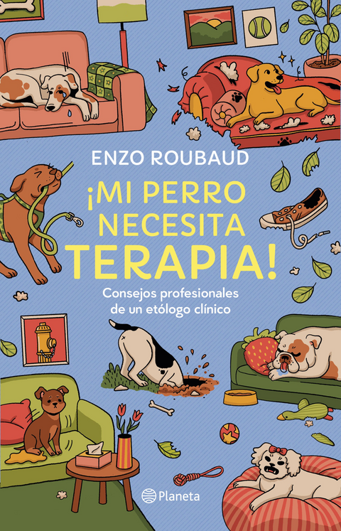¡Mi perro necesita terapia! - Enzo Robaud