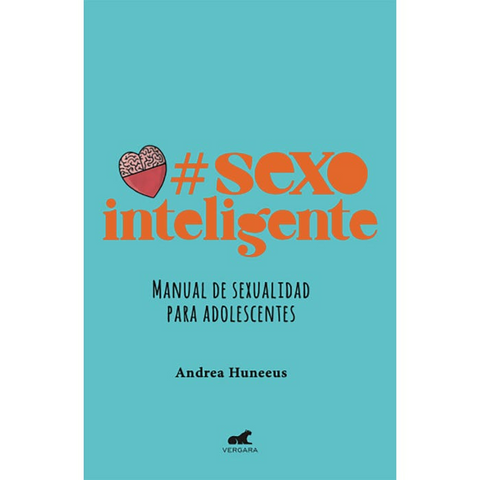 Sexo Inteligente - Andrea Huneeus Vergara