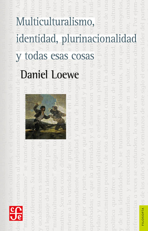 Multiculturalismo, Identidad, Plurinacionalidad - Daniel Loewe