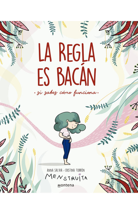 La regla es bacán - Cristina Torrón y Anna Salvia