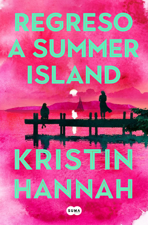 Regreso a summer island - Kristin Hannah