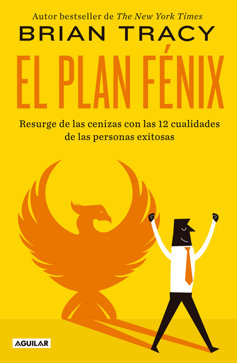 El plan Fénix - Brian Tracy