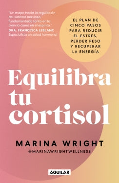 Equilibra tu cortisol - Marina Wright