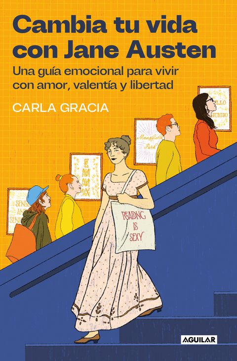 Cambia tu vida con Jane Austen - Carla Gracia