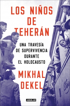 Los niños de Therán - Mikhal Dekel
