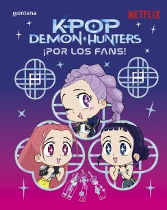 K-Pop Demon Hunters: ¡Por los fans!