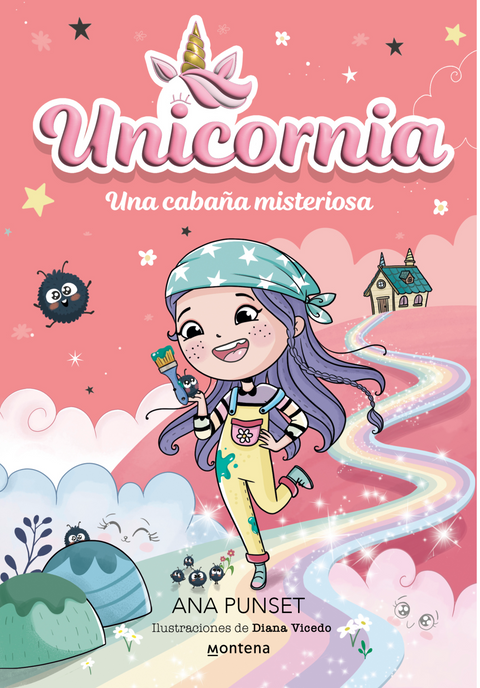 Unicornia 15 - Una cabaña misteriosa - Ana Punset
