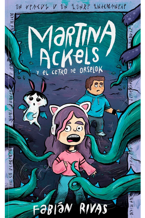 Martina Ackels: Y el cetro de Orselok - Fabian Rivas