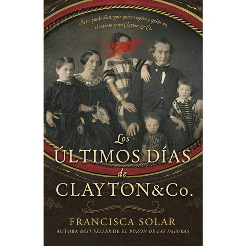 Los ultimos dias de Clayton & Co. - Francisca Solar