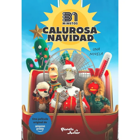 Calurosa Navidad. Una Novela - 31 Minutos