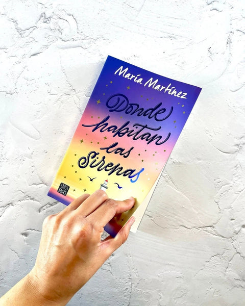 Donde habitan las sirenas - María Martínez