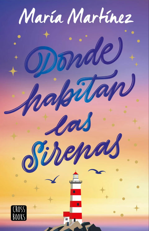 Donde habitan las sirenas - María Martínez