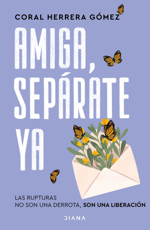 Amiga, sepárate ya - Coral Herrera