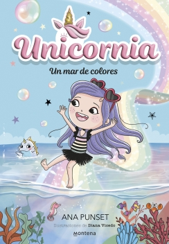 Un mar de colores (Unicornia 16) - Ana Punset