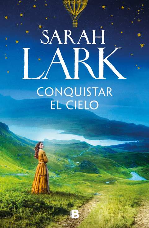 Conquistar el cielo. Las mujeres Hard 2- Sarah Lark