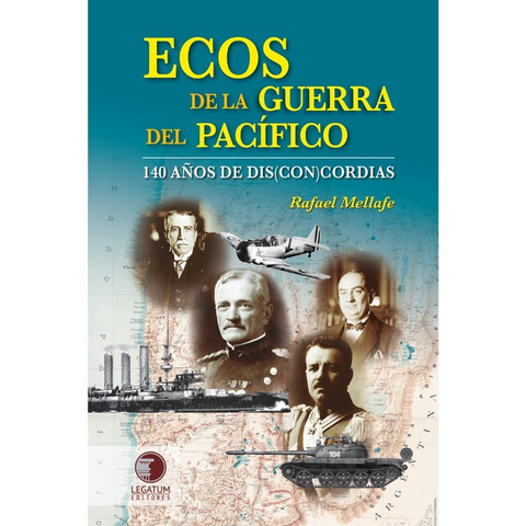 Ecos de la guerra del Pacifico - Rafael Mallafe