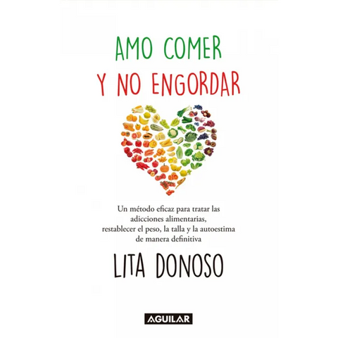 Amo Comer y No Engordar - Lita Donoso