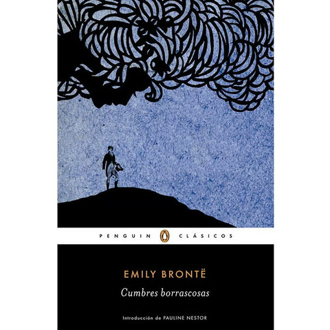 Cumbres Borrascosas - Emily Bronte