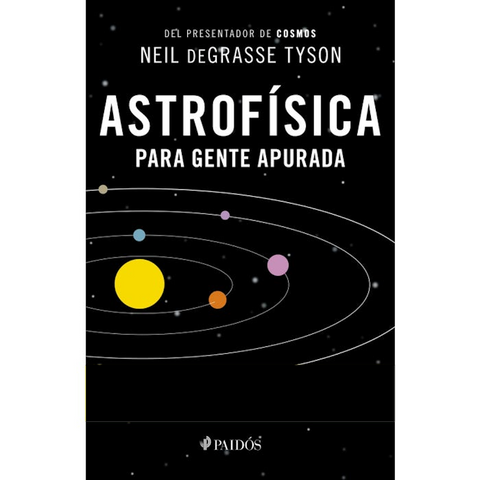 Astrofisica para gente apurada - Neil Degrasse Tyson