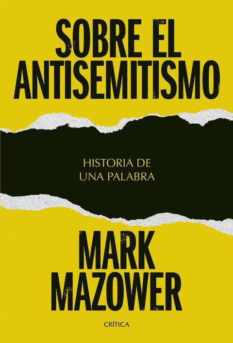 Sobre el antisemitismo - Mark Mazower