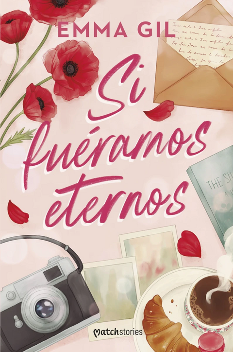 Si fueramos eternos - Emma Gil