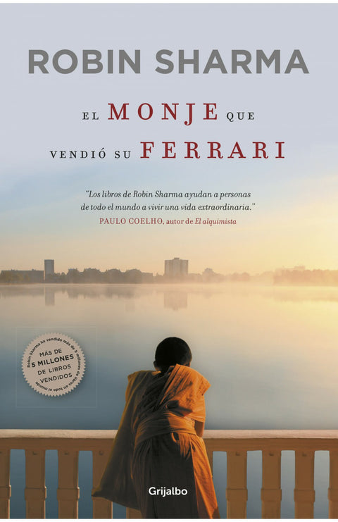 El monje que vendió su Ferrari - Robin Sharma