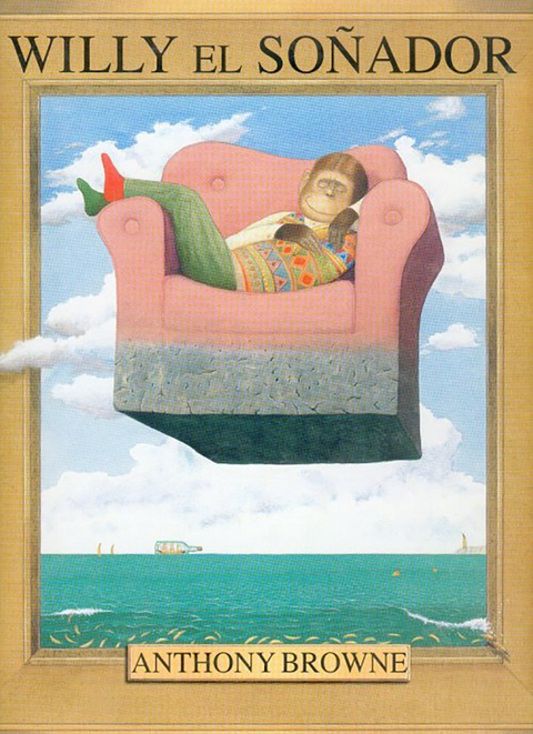 Willy el Soñador - Anthony Browne