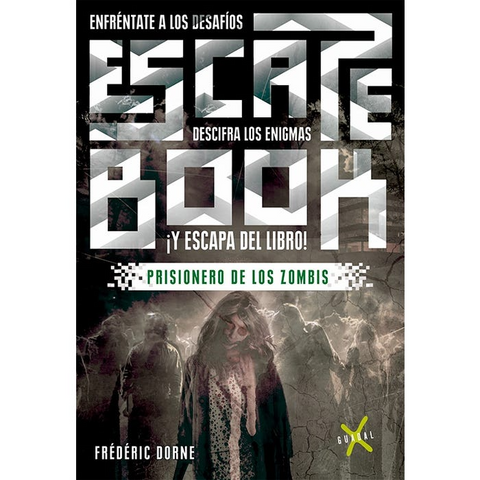 Escape Book- Prisionero de los Zombies - Varios Autores