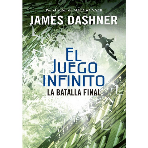 Juego Infinito 3 - La Batalla Final  - James Dashner