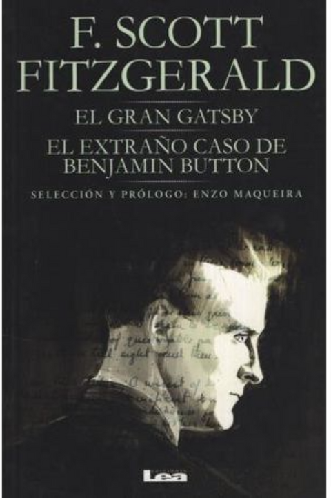 El gran Gatsby y El extraño caso de Benjamin Button - F. Scott Fitzgerald