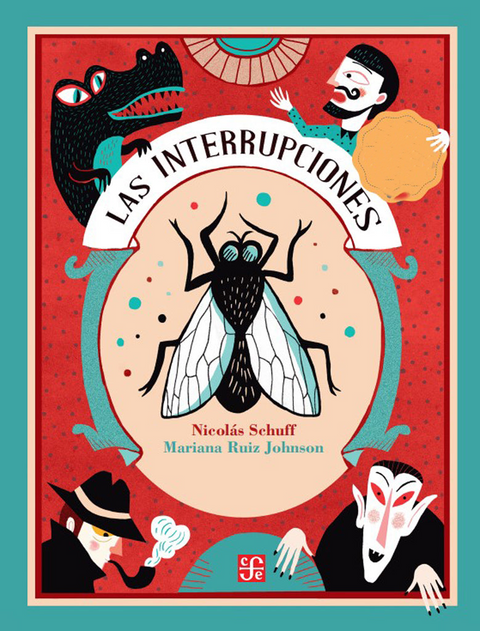 Las interrupciones - Nicolás Schuff/ Mariana Ruiz Johnson