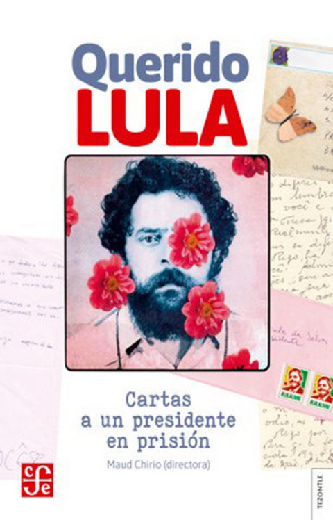 Querido Lula - Maud Chirio