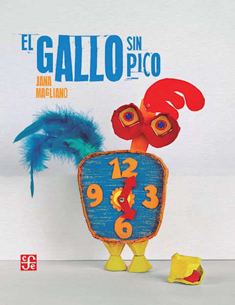 Un gallo sin pico - Jana Magliano