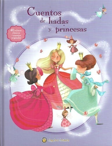 Cuentos de hadas y princesas (40 cuentos)