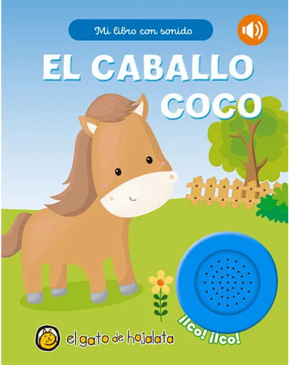 El Caballo Coco (Mi Libro Con Sonido) - El gato de hojalata