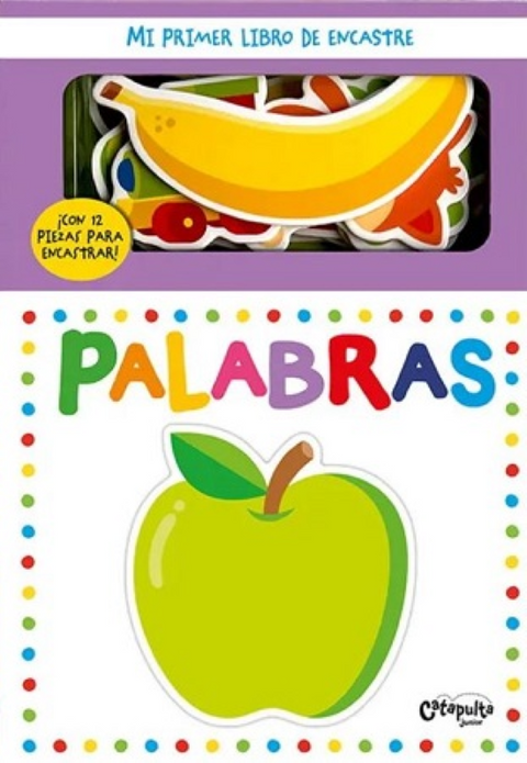 Mi primer libro de encastre: Palabras - Catapulta