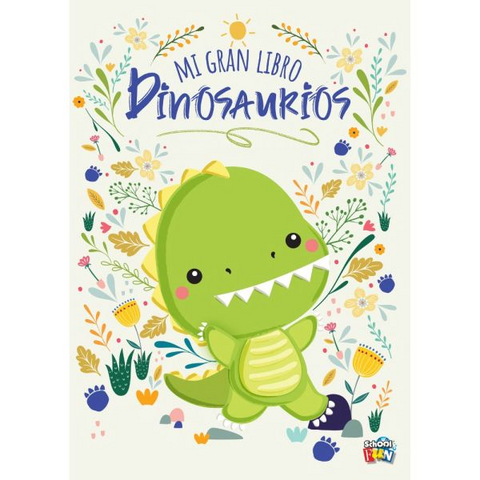 Mi gran libro: Dinosaurios