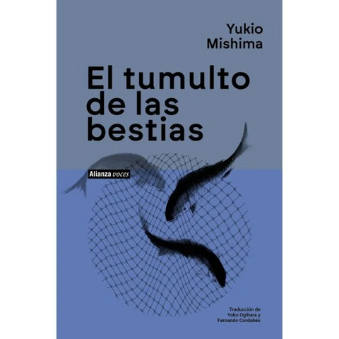 El Tumulto De Las Bestias - Yukio Mishima