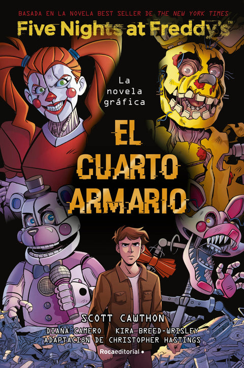 Five Nights At Freddys (novela grafica) - El cuarto armario - Scott Cawthon y Kira Breed-Wrisley