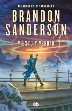Viento y verdad (El Archivo de las Tormentas 5) - Brandon Sanderson