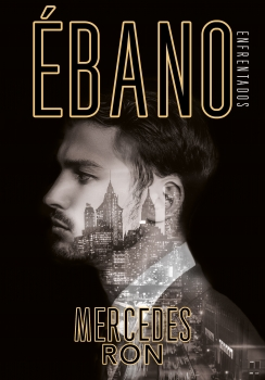 Ébano (edición limitada) (Enfrentados 2) - Mercedes Ron