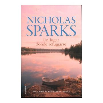 Un Lugar donde Refugiarse - Nicholas Sparks