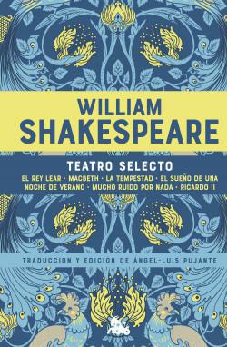 William Shakespeare. Teatro selecto - William Shakespeare