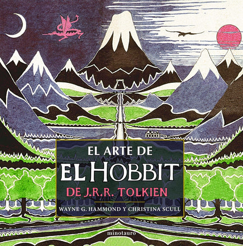 El Arte de el Hobbit -  J. R. R. Tolkien