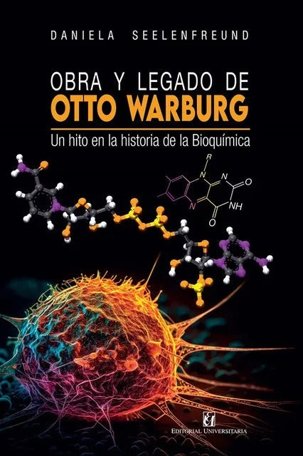 Un hito en la historia de la bioquimica - Daniela Seelenfreund