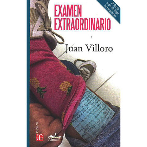 Examen extraordinario. Antología de cuentos -  Juan Villoro