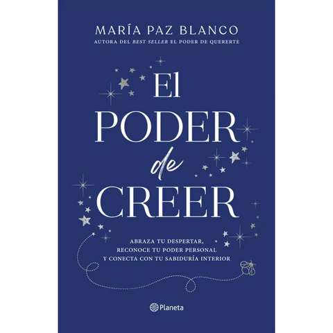 El poder de creer - María Paz Blanco